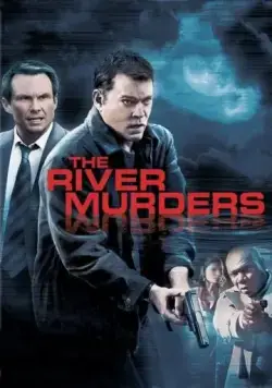 Постер: Речные убийства / The River Murders (2011)