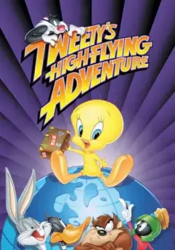Постер: Кругосветное путешествие Твити / Tweety's High-Flying Adventure (2000)