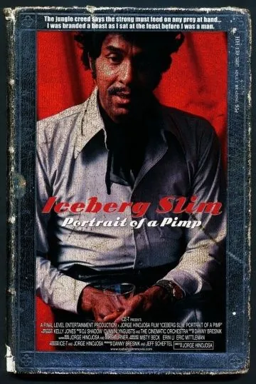 Постер: Айсберг Слим: Портрет сутенера / Iceberg Slim: Portrait of a Pimp (2012)