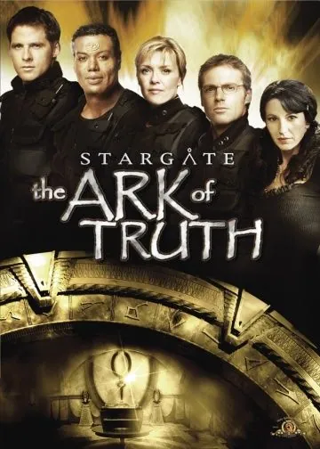 Постер: Звёздные Врата: Ковчег Истины / Stargate: The Ark of Truth (2008)