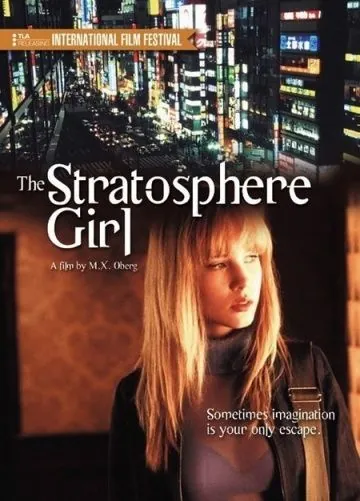 Постер: Девушка из стратосферы / Stratosphere Girl (2004)