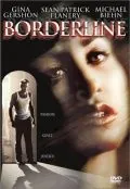 Постер: Грань одержимости / Borderline (2002)