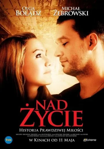 Постер: Больше жизни / Nad zycie (2012)