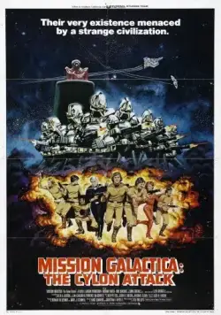 Постер: Звездный крейсер Галактика: Атака сайлонов / Mission Galactica: The Cylon Attack (1979)