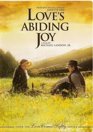 Постер: Радость любви / Love's Abiding Joy (2006)