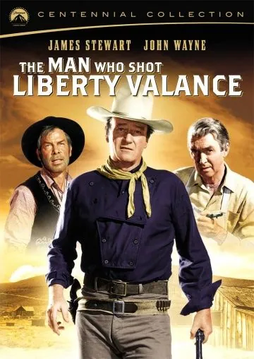 Постер: Человек, который застрелил Либерти Вэланса / The Man Who Shot Liberty Valance (1962)