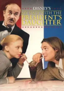 Постер: Свидание с дочерью президента / My Date with the President's Daughter (1997)