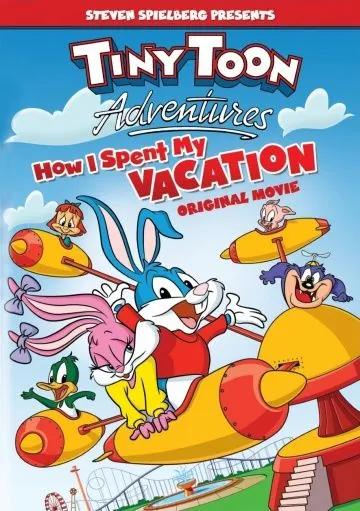 Постер: Как я провел свои каникулы / Tiny Toon Adventures: How I Spent My Vacation (1992)