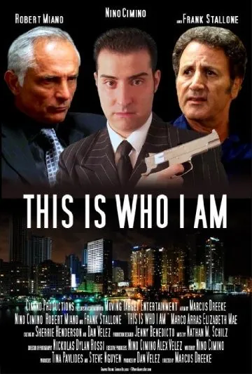 Постер: Вот, кто я такой / This Is Who I Am (2010)
