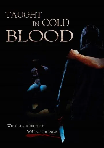 Постер: Уроки хладнокровия / Taught in Cold Blood (2014)
