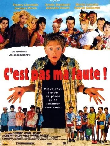Постер: Я не виноват / C'est pas ma faute! (1999)
