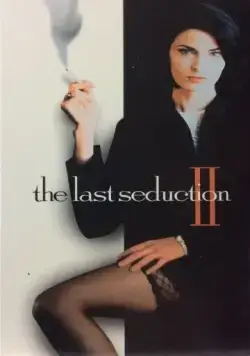 Постер: Последнее соблазнение 2 / The Last Seduction II (1999)