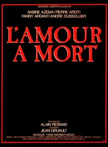 Постер: Любовь до смерти / L'amour à mort (1984)