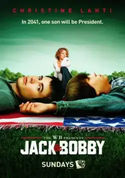 Постер: Джек и Бобби / Jack & Bobby (2004)