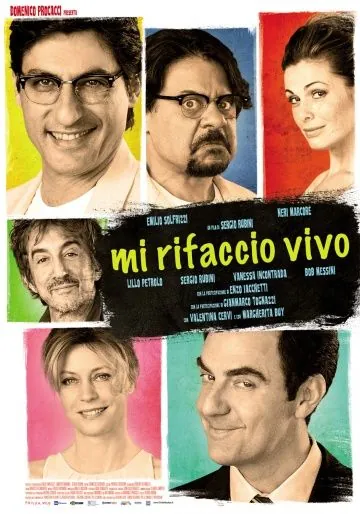 Постер: Я имею в виду живых / Mi rifaccio vivo (2013)