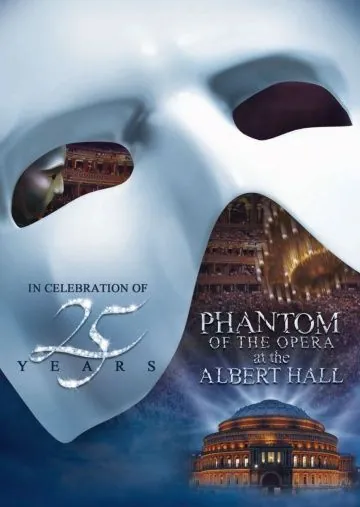 Постер: Призрак оперы в Королевском Алберт-холле / The Phantom of the Opera at the Royal Albert Hall (2011)