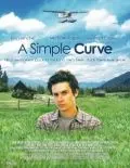 Постер: Простой поворот / A Simple Curve (2005)