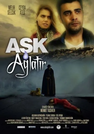Постер: Плачущая любовь / Ask aglatir (2013)