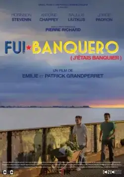 Постер: Я был банкиром / Fui banquero (2016)