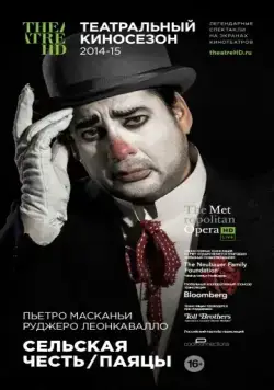 Постер: Сельская честь / Cavalleria Rusticana / Pagliacci (2014)