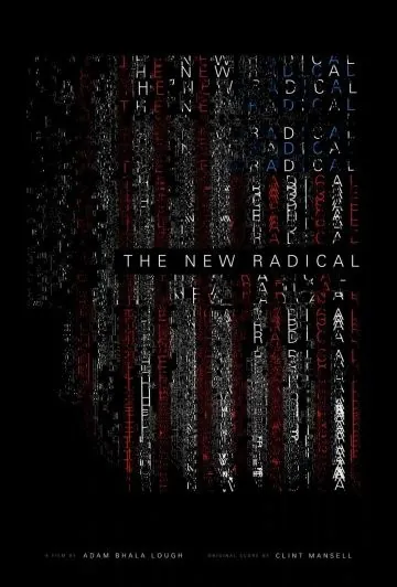 Постер: Радикалы XXI века / The New Radical (2017)