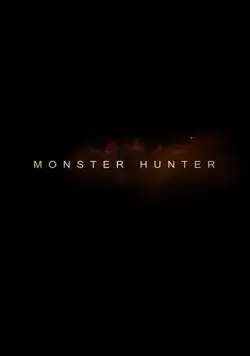 Постер: Охотник на монстров / Monster Hunter (2020)