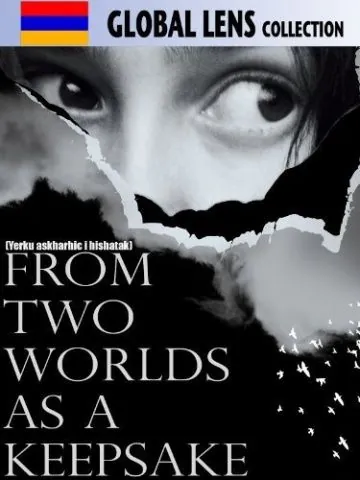Постер: Из двух миров на память / Yerku ashkharhic i hishatak (2012)