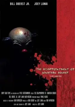 Постер: Разочарование Джонатана Бендера / The Disappointment of Jonathan Bender (2012)