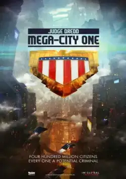 Постер: Судья Дредд: Мега-Сити / Judge Dredd: Mega City One (2019)