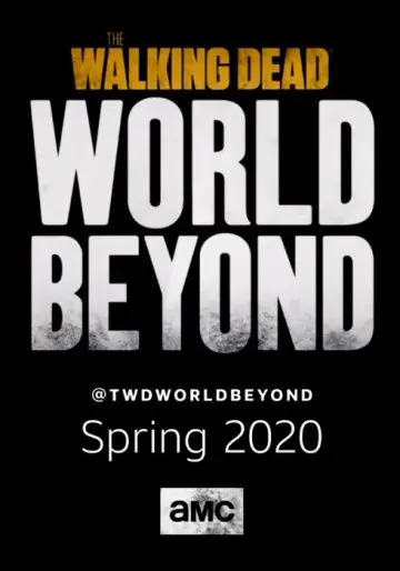 Постер: Ходячие мертвецы: Мир за гранью / The Walking Dead: World Beyond (2020)