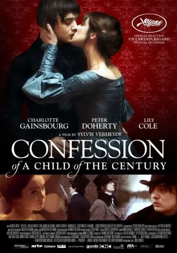 Постер: Исповедь сына века / Confession of a Child of the Century (2012)