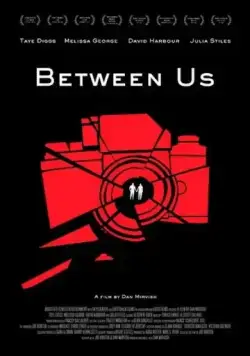 Постер: Между нами / Between Us (2012)