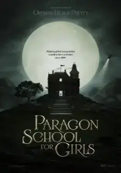 Постер: Образцовая школа для девочек / Paragon School for Girls (2013)