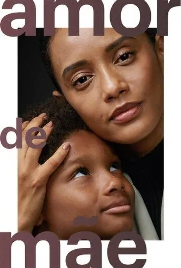 Постер: Любовь матери / Amor de Mãe (2019)