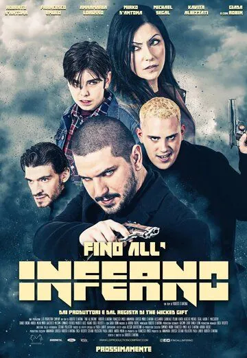 Постер: Дорога в ад / Fino all'Inferno (2018)