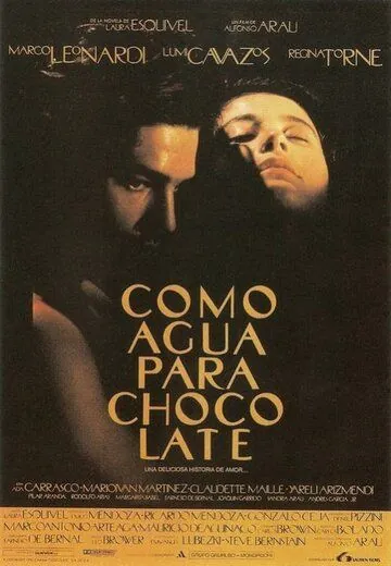 Постер: Как вода для шоколада / Como agua para chocolate (1991)