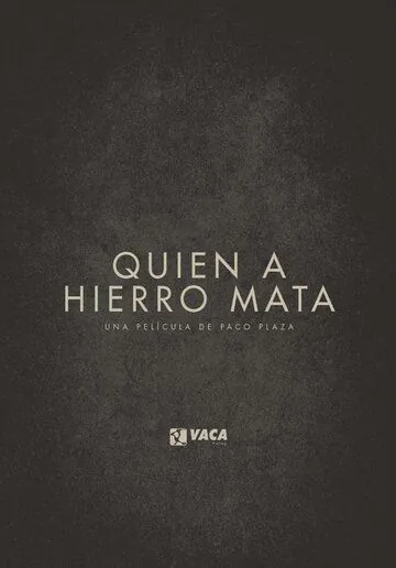 Постер: Око за око / Quien a hierro mata (2019)