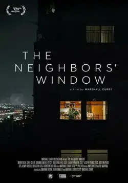 Постер: Окно напротив / The Neighbors' Window (2019)