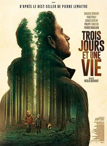 Постер: Три дня и жизнь / Trois jours et une vie (2019)