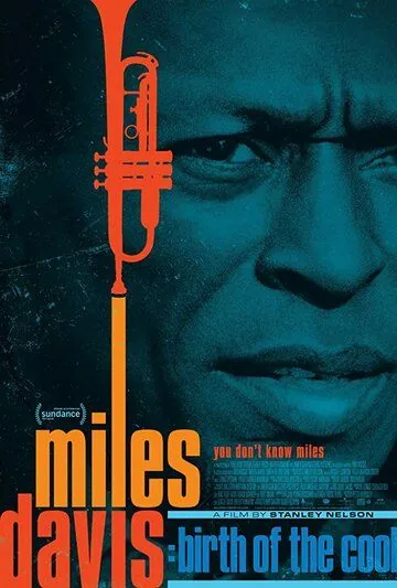 Постер: Майлз Дэвис: Рождение нового джаза / Miles Davis: Birth of the Cool (2019)