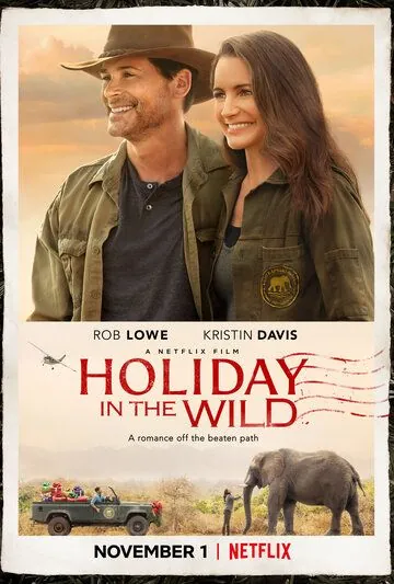 Постер: Отпуск в дикой природе / Holiday In The Wild (2019)