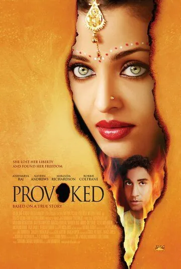 Постер: Спровоцированная / Provoked: A True Story (2006)
