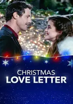 Постер: Любовное письмо на Рождество / Christmas Love Letter (2019)