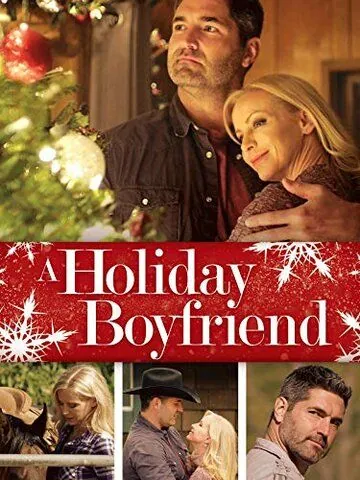 Постер: Парень на праздники / A Holiday Boyfriend (2019)