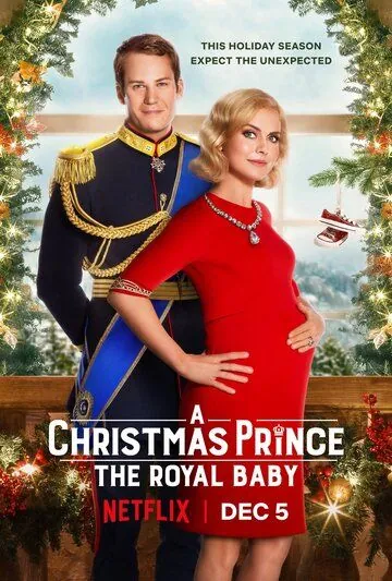 Постер: Принц на Рождество: Королевское дитя / A Christmas Prince: The Royal Baby (2019)