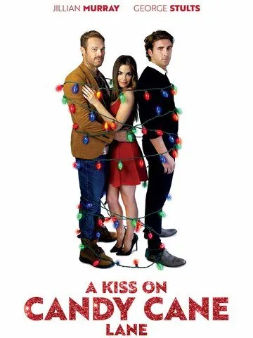 Постер: Поцелуй в переулке Кэнди Кейн / A Kiss on Candy Cane Lane (2019)