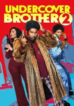Постер: Тайный брат 2 / Undercover Brother 2 (2019)