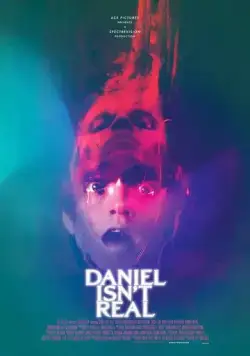 Постер: Дэниел ненастоящий / Daniel Isn`t Real (2019)