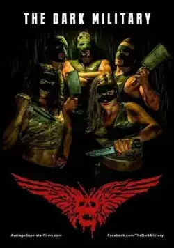 Постер: Тёмная военщина / The Dark Military