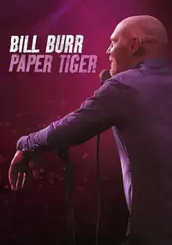 Постер: Билл Бёрр: Бумажный тигр / Bill Burr: Paper Tiger (2019)